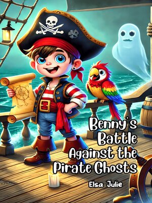 cover image of Benny's Battle Against the Pirate Ghosts